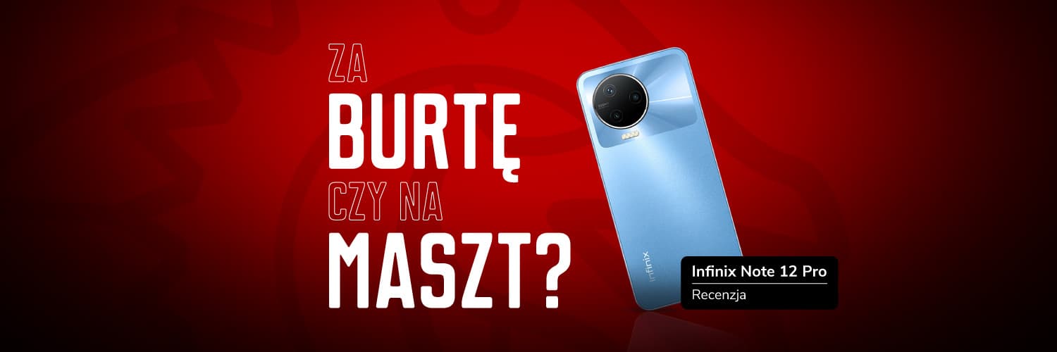 Infinix Note 12 Pro recenzja